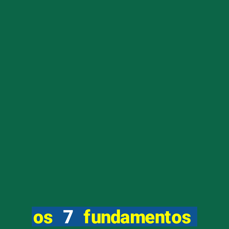 os 7 fundamentos da umbanda